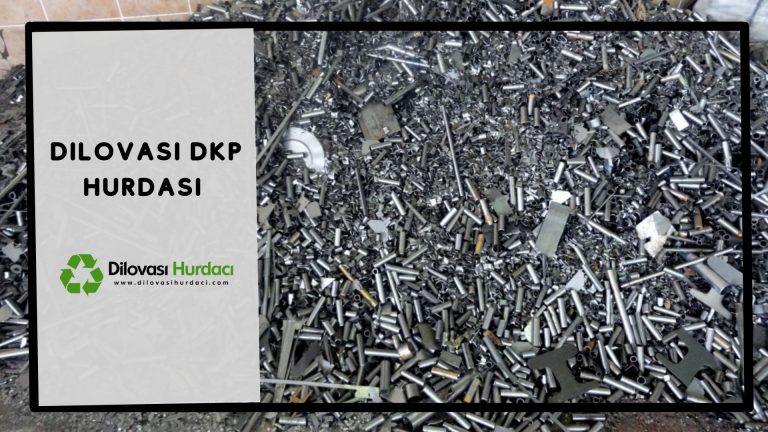 Dilovası DKP Hurdası Alımı