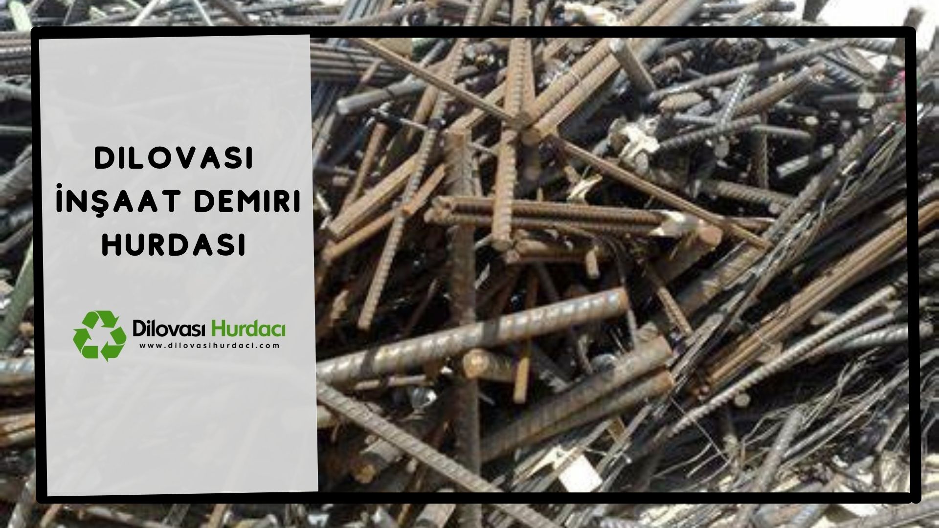 Dilovası İnşaat Demiri Hurdası
